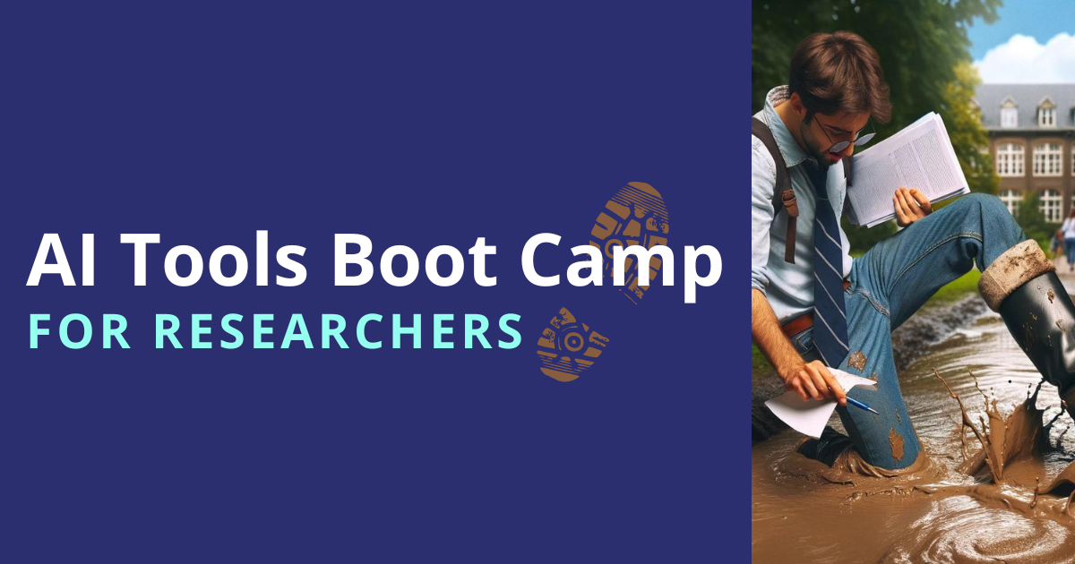 AI Tools Boot Camp for Researchers: Core Essentials - Session #2